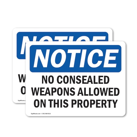 Signmission No Concealed Weapons On Property OSHA Notice Sign, Vinyl Decal, 18in W x 12in L, 2PK OS-2PACK-NS-D-1218-L-16068